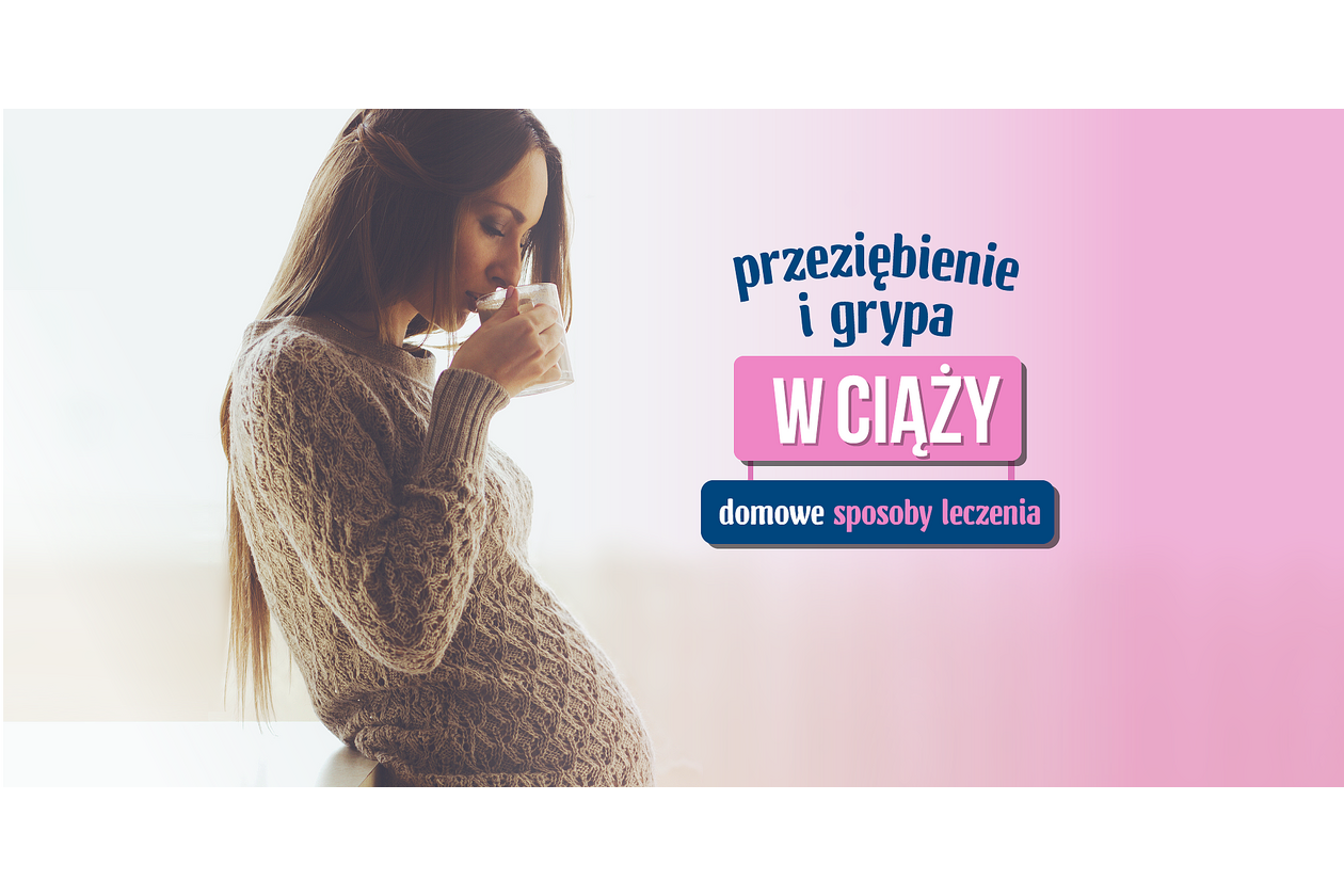 Kobieta w ciąży w okresie przeziębienia i grypy