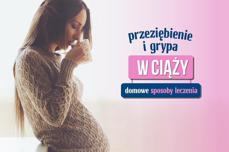 Kobieta w ciąży w okresie przeziębienia i grypy